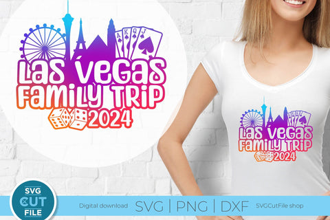 Las Vegas Family Trip svg with 2024 for a Family Weekend or Vacation SVG SVG Cut File 