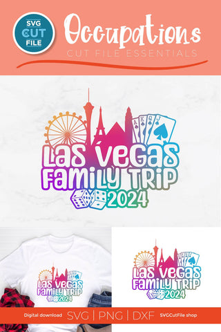 Las Vegas Family Trip svg with 2024 for a Family Weekend or Vacation SVG SVG Cut File 