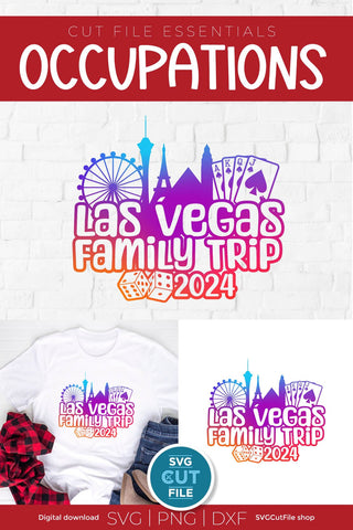 Las Vegas Family Trip svg with 2024 for a Family Weekend or Vacation SVG SVG Cut File 