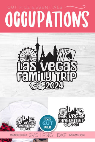 Las Vegas Family Trip svg with 2024 for a Family Weekend or Vacation SVG SVG Cut File 