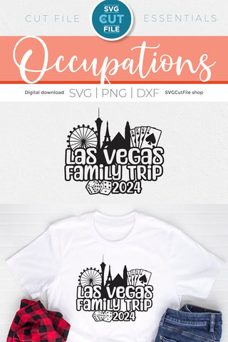 Las Vegas Family Trip svg with 2024 for a Family Weekend or Vacation SVG SVG Cut File 