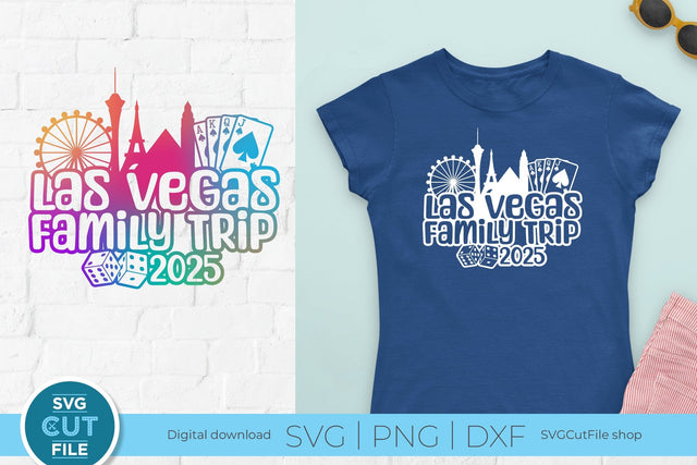 Las Vegas Family Trip svg with 2025 for a Family Weekend or Vacation SVG SVG Cut File 