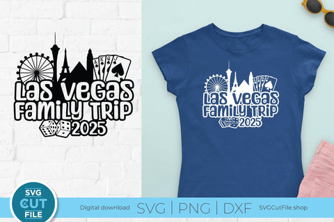 Las Vegas Family Trip svg with 2025 for a Family Weekend or Vacation SVG SVG Cut File 