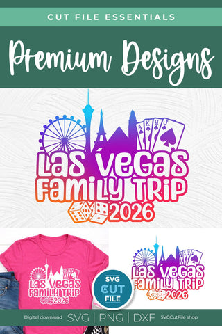 Las Vegas Family Trip svg with 2026 for a Family Weekend or Vacation SVG SVG Cut File 