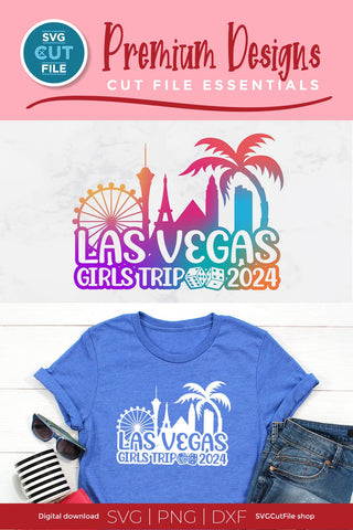Las Vegas Girls Trip svg with 2024 for a Birthday Weekend Vacation for Your Lady Crew SVG SVG Cut File 