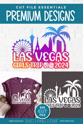 Las Vegas Girls Trip svg with 2024 for a Birthday Weekend Vacation for Your Lady Crew SVG SVG Cut File 