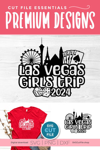 Las Vegas Girls Trip svg with 2024 for a Birthday Weekend Vacation SVG SVG Cut File 