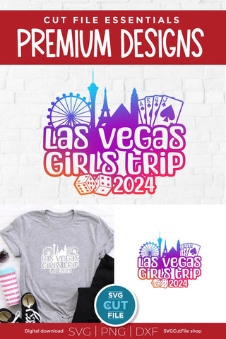 Las Vegas Girls Trip svg with 2024 for a Birthday Weekend Vacation SVG SVG Cut File 