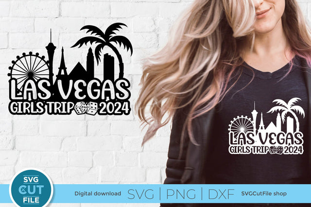 Las Vegas Girls Trip svg with 2024 SVG SVG Cut File 