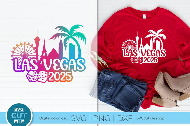 Las Vegas svg 2025 Great for a Birthday Weekend Vacation or Girls Trip SVG SVG Cut File 