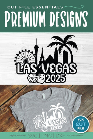 Las Vegas svg 2025 Great for a Birthday Weekend Vacation or Girls Trip SVG SVG Cut File 