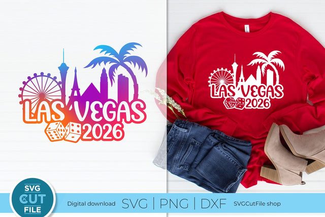 Las Vegas svg 2026 Great for a Birthday Vacation Weekend or Girls Trip Design SVG SVG Cut File 