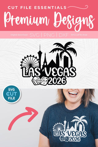 Las Vegas svg 2026 Great for a Birthday Vacation Weekend or Girls Trip Design SVG SVG Cut File 