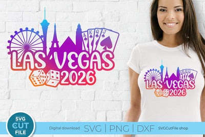 Las Vegas svg 2026 Great for a Birthday Weekend Vacation or Girls Trip Design SVG SVG Cut File 