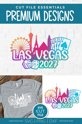 Las Vegas svg 2027 Great for a Birthday Weekend Vacation or Girls Trip SVG SVG Cut File 