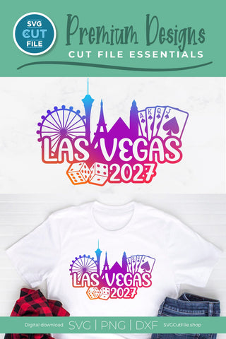 Las Vegas svg 2027 Great for a Birthday Weekend Vacation or Girls Trip SVG SVG Cut File 