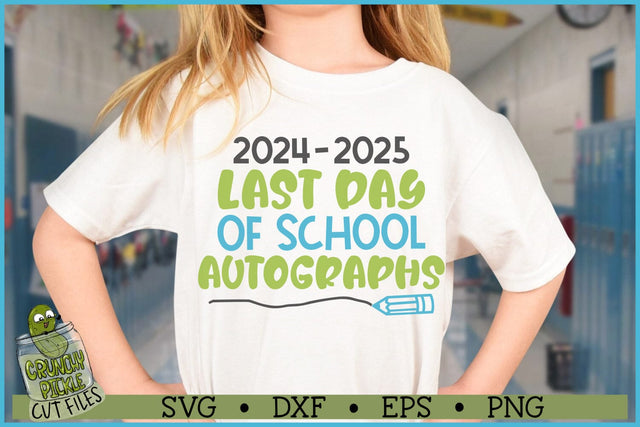 Last Day of School Autographs 2024-2025 V2 SVG Crunchy Pickle 