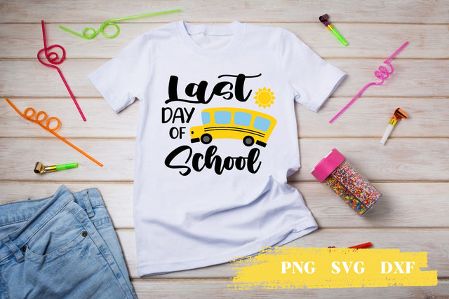Last Day of School SVG Cut File SVG SvgOcean 