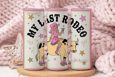 Last Rodeo Tumbler Wrap PNG Sublimation DesignSVG 