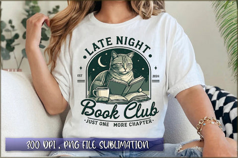 Late night est.2024 book club just one more chapter Sublimation Sublimation Shetara Begum 