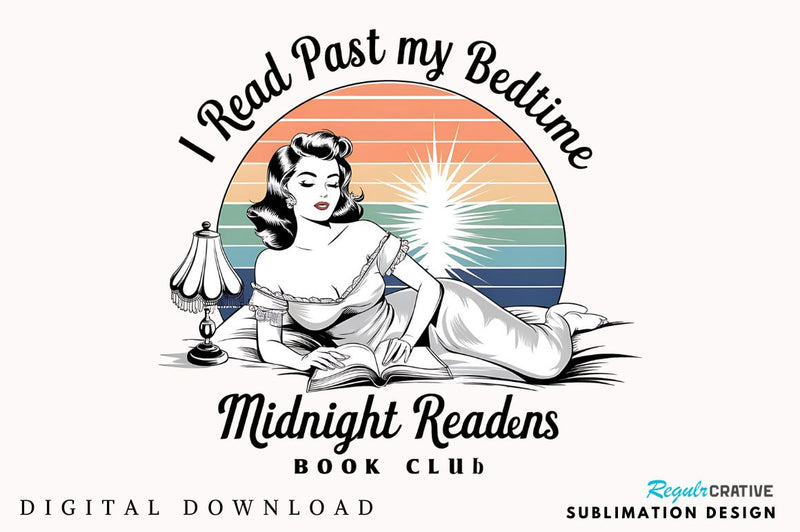 Late Night Reader PNG, Book Club PNG Sublimation Design Sublimation Regulrcrative 