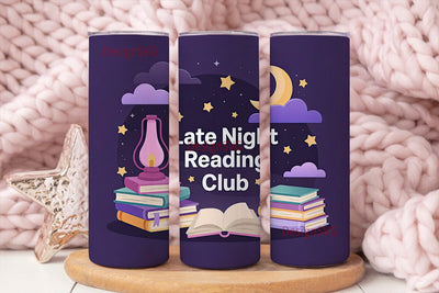 Late Night Reading Club 20oz Tumbler Sublimation DesignSVG 