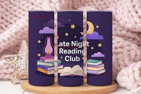 Late Night Reading Club 20oz Tumbler Sublimation DesignSVG 