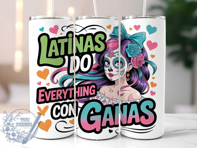 Latina Self Love Motivational Tumbler, Spanish Quote Cup, Con Ganas Wrap, Motivational Drinkware, Empowerment Gift Idea, 20Oz Sublimation Wrap, Inspirational Latina Design Sublimation ToriDesigns 