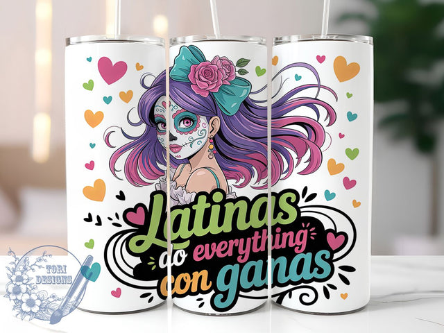 Latina Self Love Motivational Tumbler, Spanish Quote Cup, Con Ganas Wrap, Motivational Drinkware, Empowerment Gift Idea, 20Oz Sublimation Wrap, Inspirational Latina Design Sublimation ToriDesigns 
