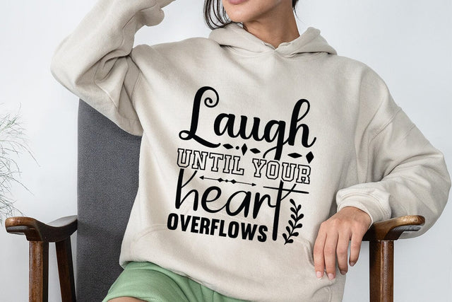 Laugh Until Your Heart Overflows SVG Angelina750 