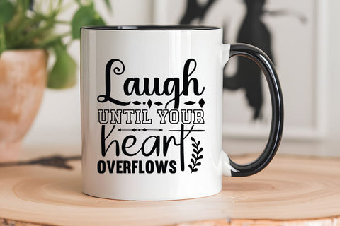 Laugh Until Your Heart Overflows SVG Angelina750 