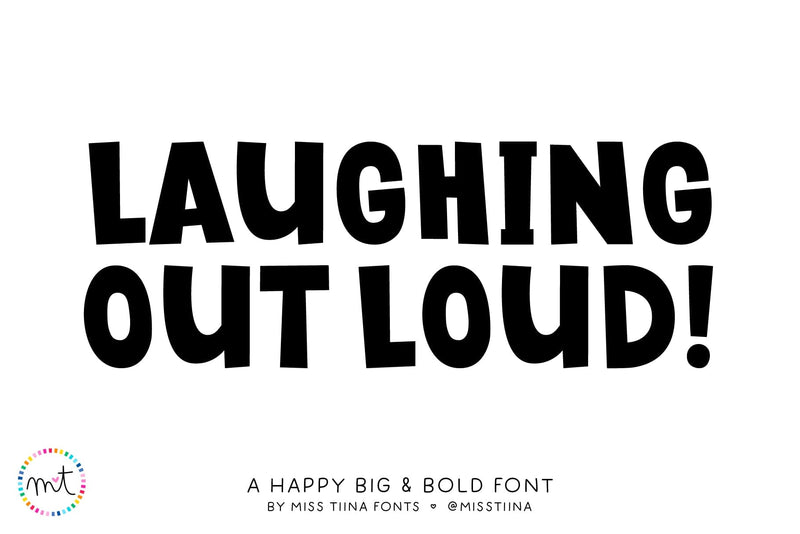 Laughing Out Loud Font Miss Tiina 