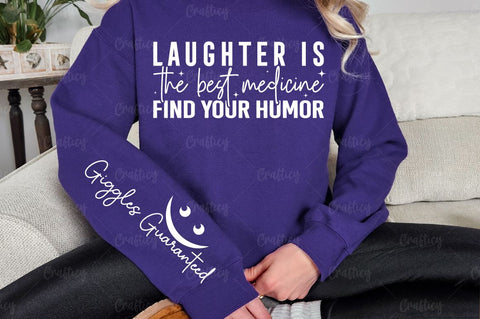 Laughter is the best medicine find your humor Sleeve SVG Design SVG Designangry 