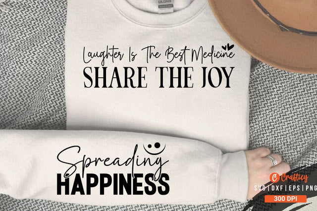 Laughter is the Best Medicine Share the Joy Sleeve SVG Design SVG Designangry 