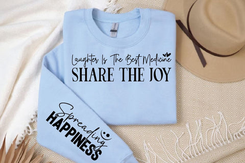 Laughter is the Best Medicine Share the Joy Sleeve SVG Design SVG Designangry 