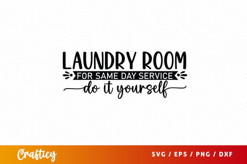 Laundry room for same day service do it yourself SVG Design SVG Designangry 