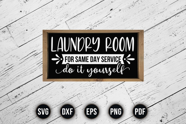 Laundry Room Sayings Sign SVG Cut File SVG CraftLabSVG 