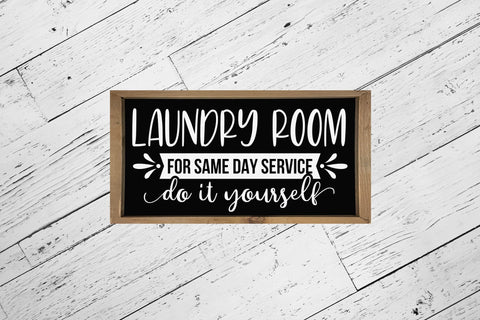 Laundry Room Sayings Sign SVG Cut File SVG CraftLabSVG 
