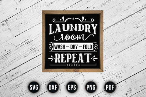 Laundry Room Wash Dry Fold Repeat Saying SVG SVG CraftLabSVG 