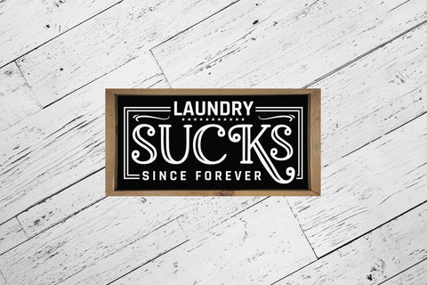 Laundry Sucks Since Forever - Laundry Room SVG SVG CraftLabSVG 
