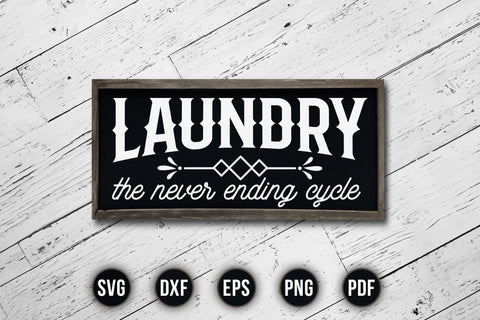 Laundry the Never Ending Cycle Saying SVG SVG CraftLabSVG 