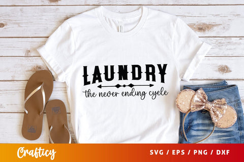 Laundry the never ending cyele SVG Design SVG Designangry 
