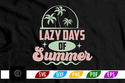 Lazy Days of Summer Svg Design SVG Nbd161 