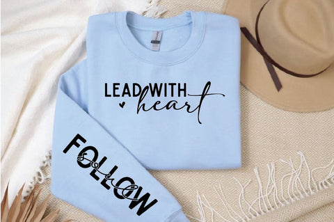 Lead with Heart Sleeve SVG Design, Inspirational sleeve SVG, Motivational Sleeve SVG, Positive Sleeve SVG SVG Regulrcrative 