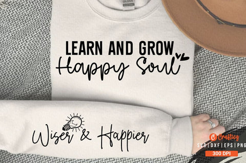 Learn and grow happy soul Sleeve SVG Design SVG Designangry 