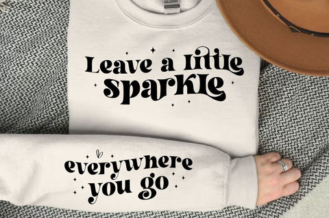 Leave a little sparkle Sleeve SVG Design, Inspirational sleeve SVG, Motivational Sleeve SVG Design, Positive Sleeve SVG SVG Regulrcrative 