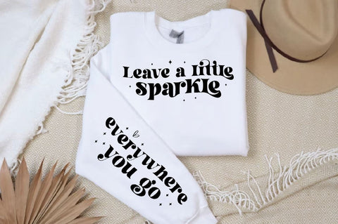 Leave a little sparkle Sleeve SVG Design, Inspirational sleeve SVG, Motivational Sleeve SVG Design, Positive Sleeve SVG SVG Regulrcrative 