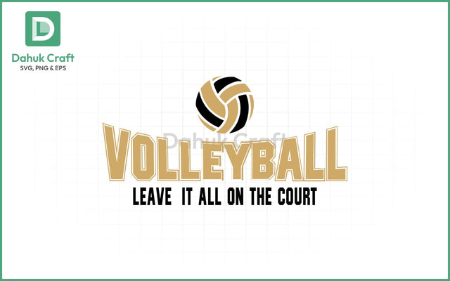 Leave It All Volleyball SVG Volleyball SVG PNG & EPS V3 SVG dahukdesign 