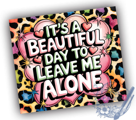 Leave Me Alone, Funny Tumbler, 20oz Tumbler, Sublimation Design, Sarcastic Mug, Coffee Cup, Introvert Gift, Personalized Tumbler Sublimation ToriDesigns 