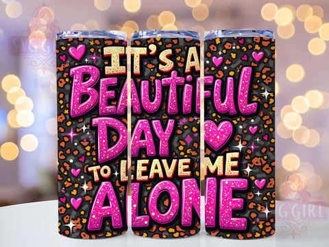 Leave Me Alone Tumbler, Funny Cup, 20oz Tumbler Wrap, PNG Sublimation, Gift Idea, Humor Mug, Sarcastic Design, Introvert Gift Sublimation SvggirlplusArt 